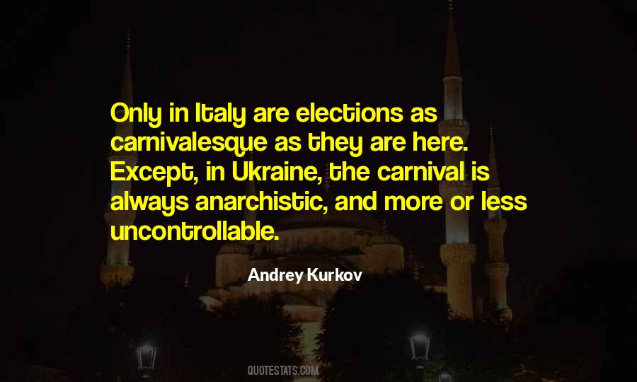 Andrey Kurkov Quotes #1196703