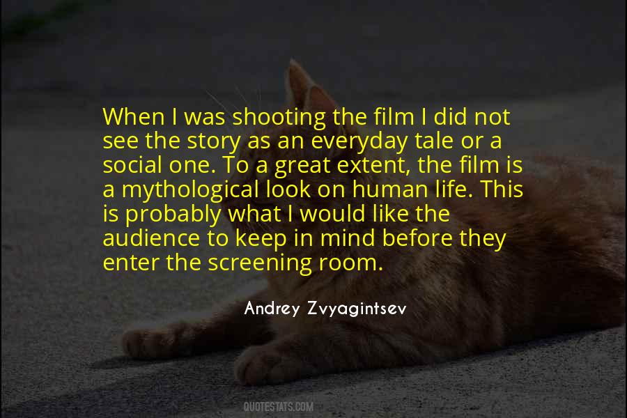 Andrey Zvyagintsev Quotes #1258354