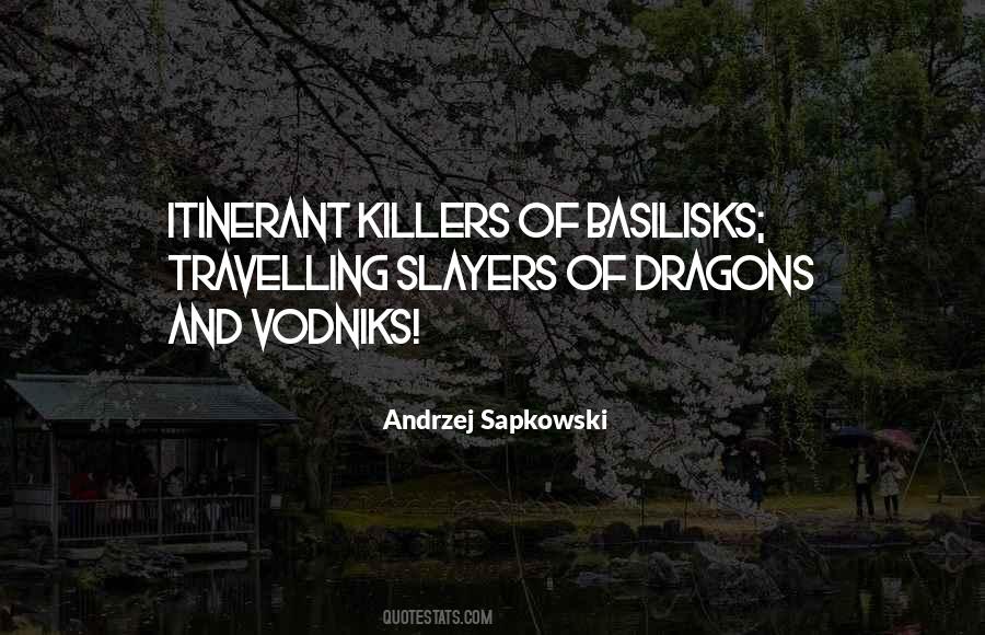 Andrzej Sapkowski Quotes #1227703