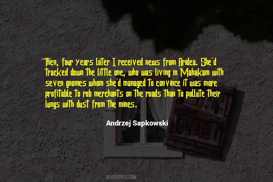 Andrzej Sapkowski Quotes #1579620