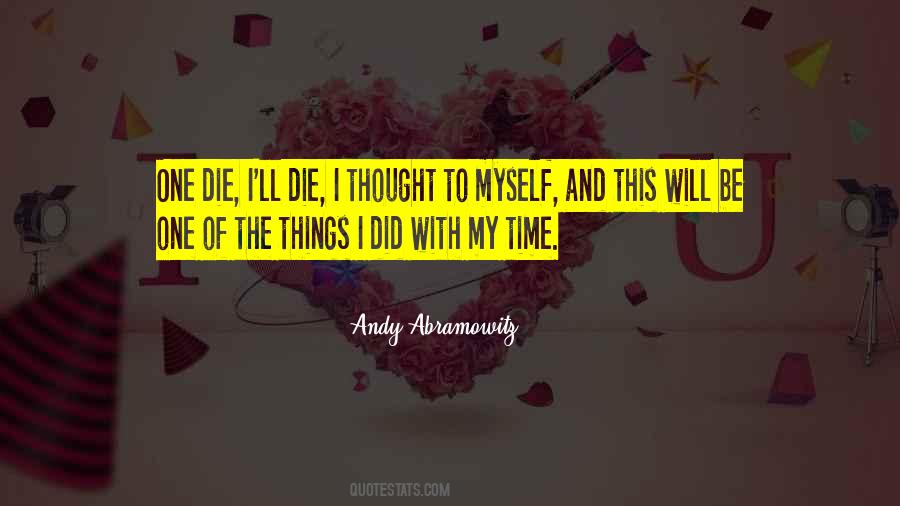 Andy Abramowitz Quotes #716236 Andy Abramowitz Quotes #716236
