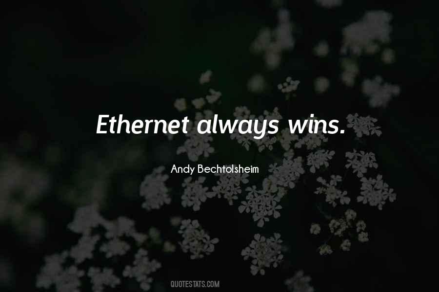Andy Bechtolsheim Quotes #186082
