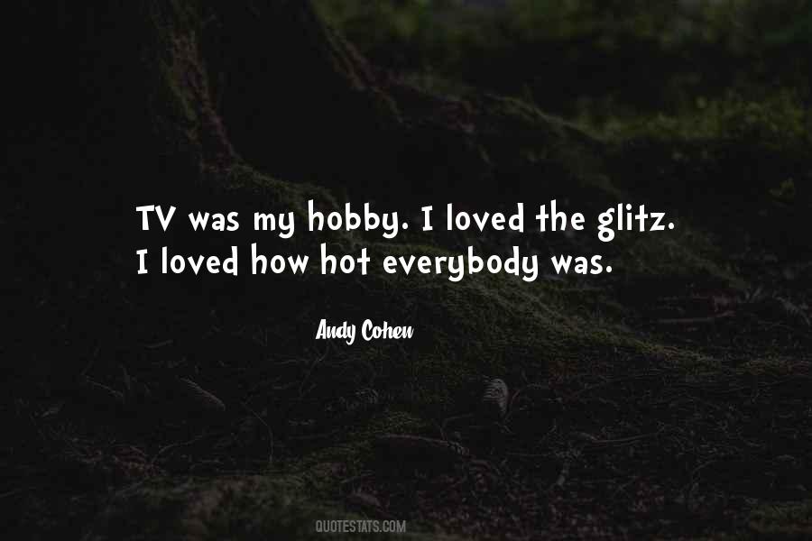 Andy Cohen Quotes #1136991