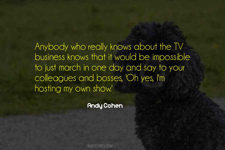 Andy Cohen Quotes #781206