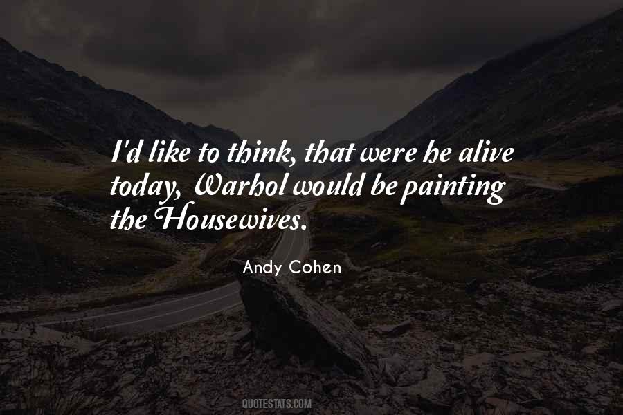 Andy Cohen Quotes #957533