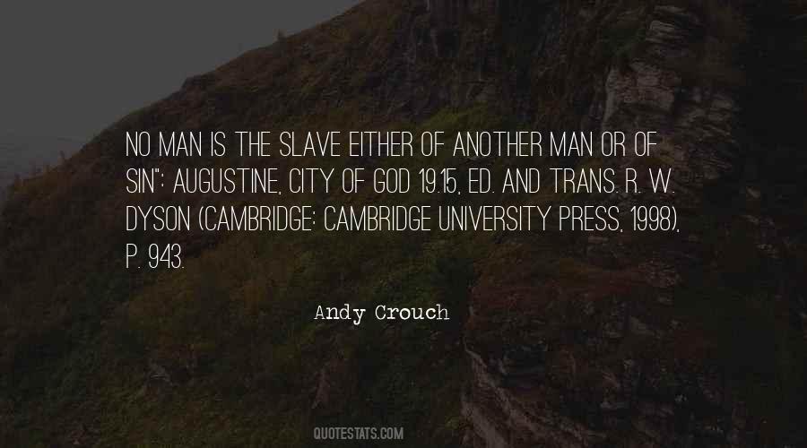 Andy Crouch Quotes #1138103