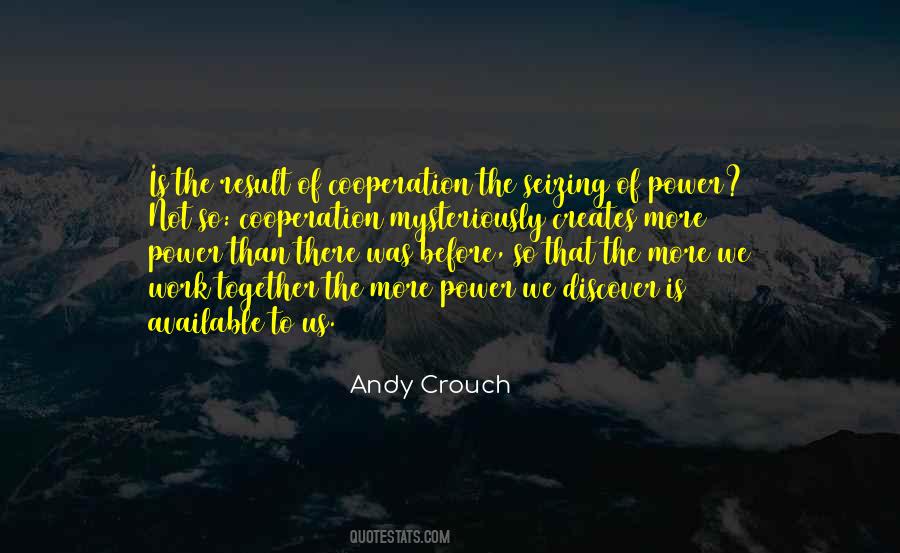 Andy Crouch Quotes #1339652