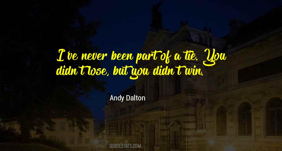 Andy Dalton Quotes #1377289