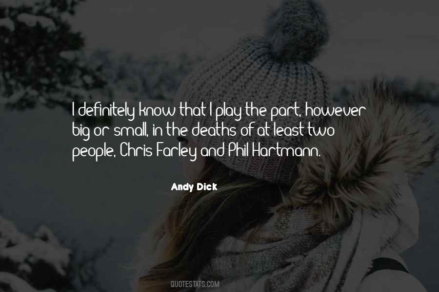 Andy Dick Quotes #1472238