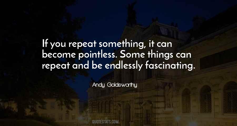 Andy Goldsworthy Quotes #1073004