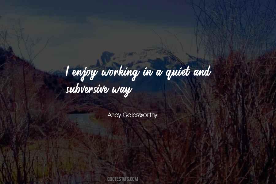 Andy Goldsworthy Quotes #1165558