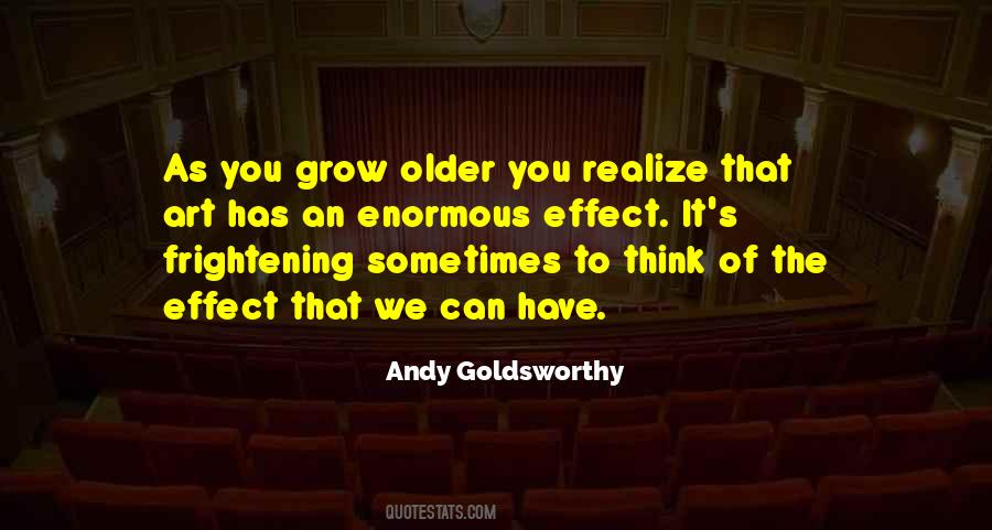 Andy Goldsworthy Quotes #1269529