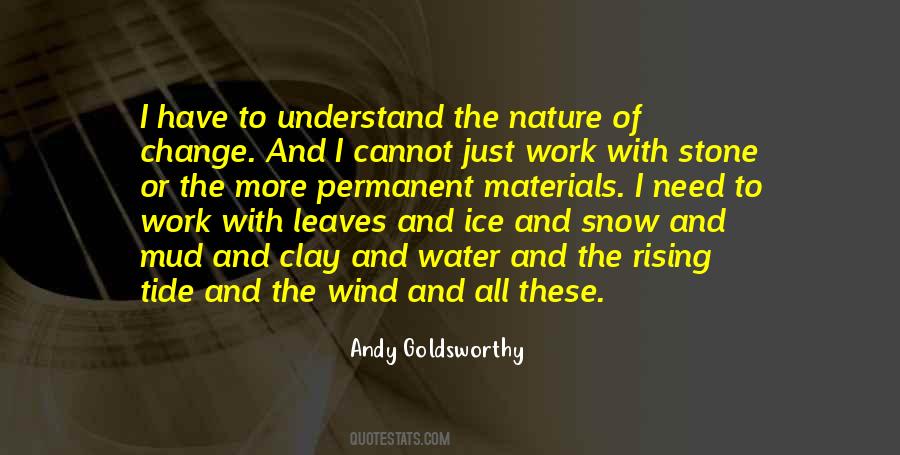 Andy Goldsworthy Quotes #1533601