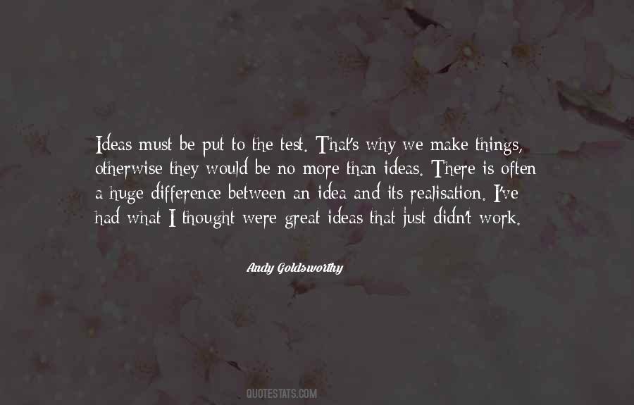 Andy Goldsworthy Quotes #1810944