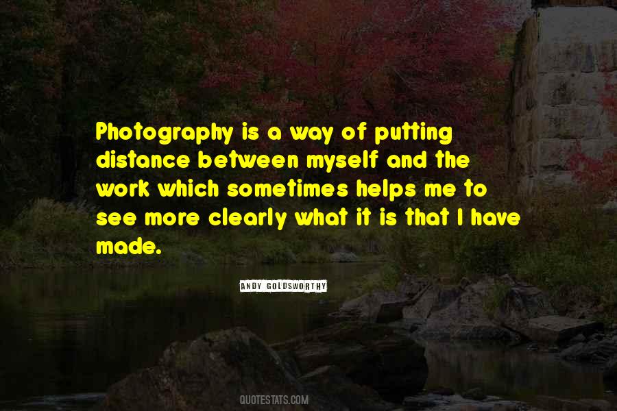 Andy Goldsworthy Quotes #472521