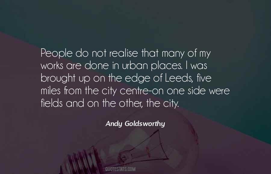 Andy Goldsworthy Quotes #767146