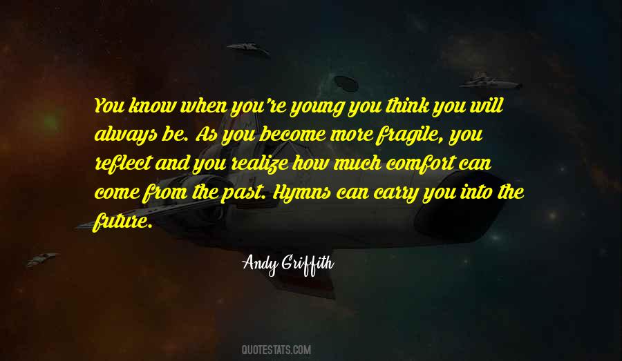 Andy Griffith Quotes #1239416