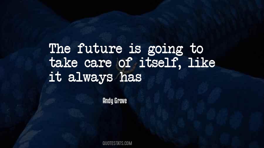 Andy Grove Quotes #334194