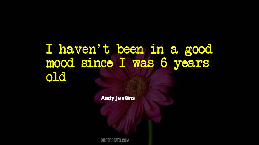 Andy Jenkins Quotes #1084731