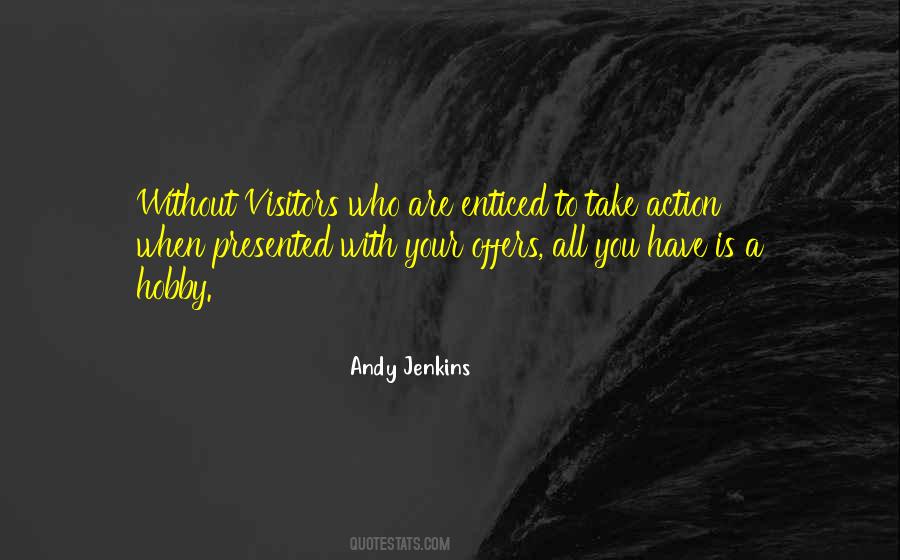 Andy Jenkins Quotes #431257