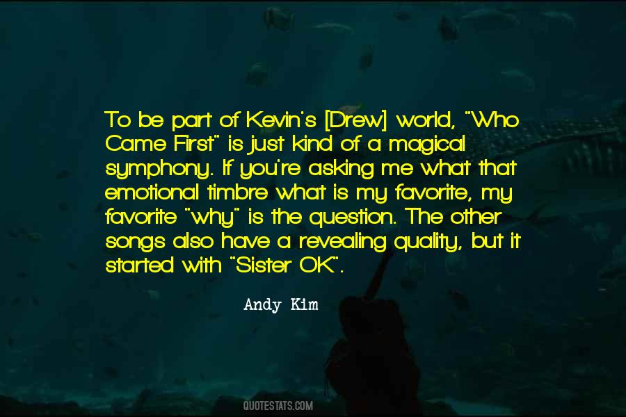 Andy Kim Quotes #1224158