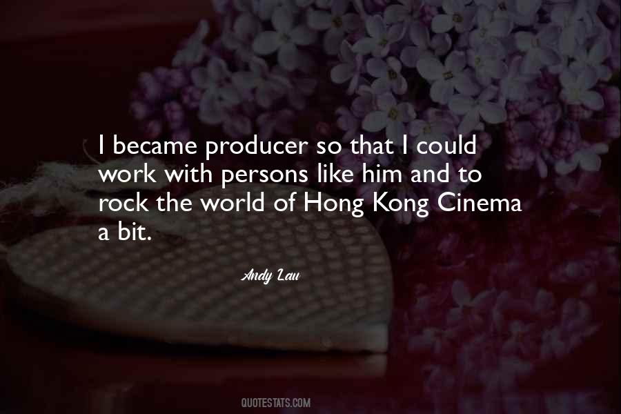Andy Lau Quotes #1144077