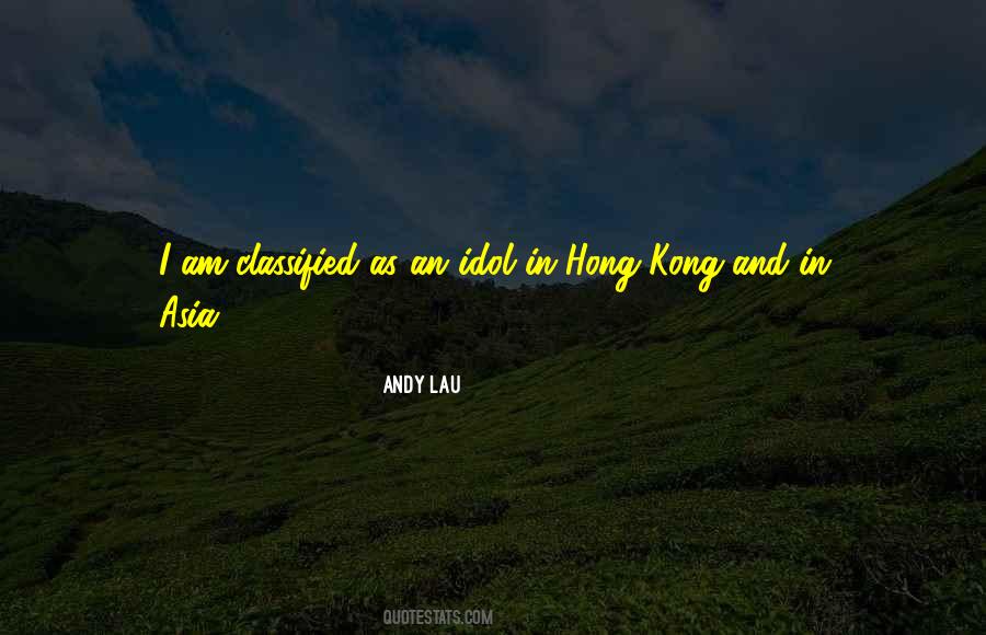 Andy Lau Quotes #1430514
