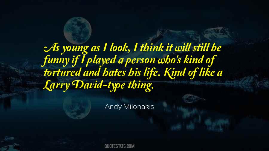 Andy Milonakis Quotes #1137224