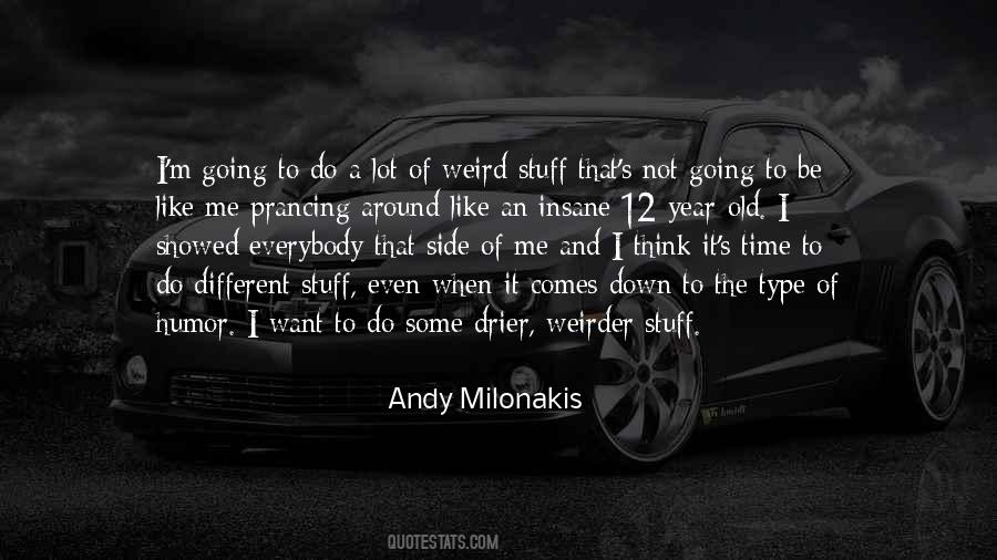 Andy Milonakis Quotes #495657