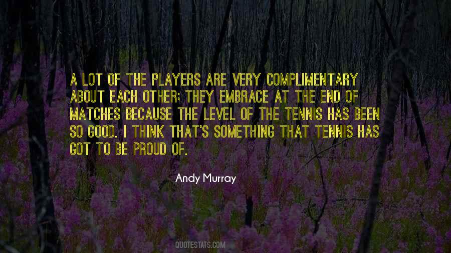Andy Murray Quotes #12356