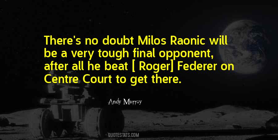 Andy Murray Quotes #362110