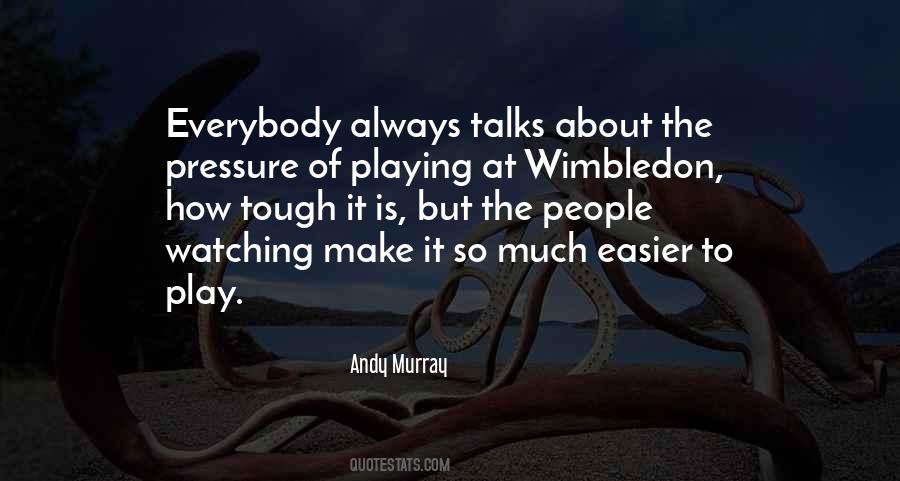 Andy Murray Quotes #99815