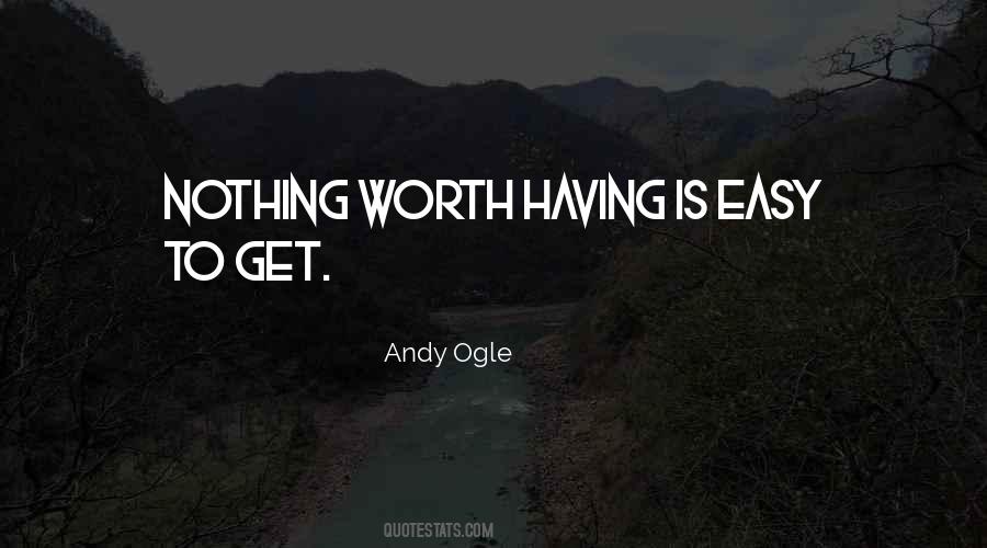 Andy Ogle Quotes #1717031