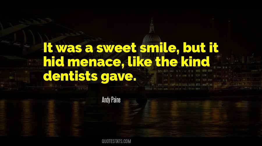 Andy Paine Quotes #1674572 Andy Paine Quotes #1674572
