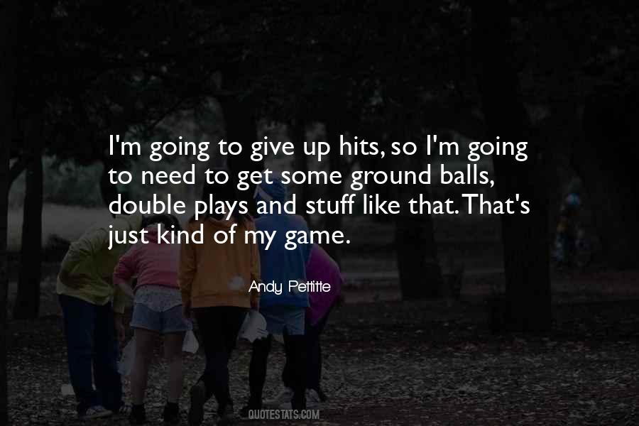 Andy Pettitte Quotes #671016