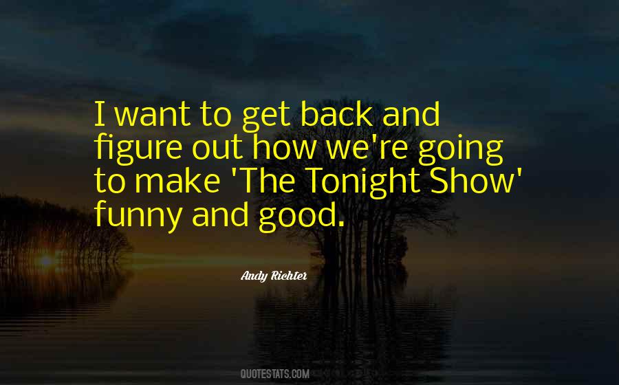 Andy Richter Quotes #1236761