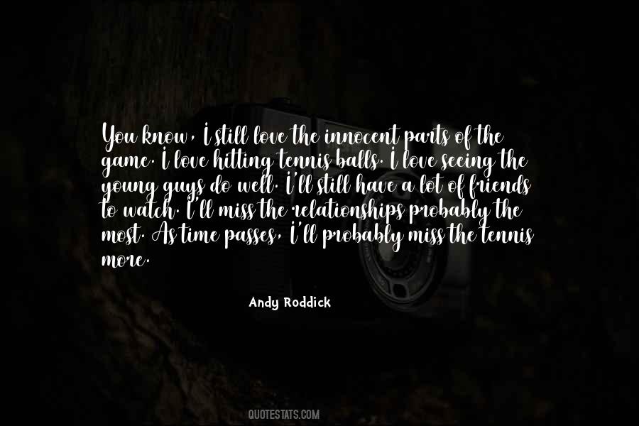 Andy Roddick Quotes #1291702