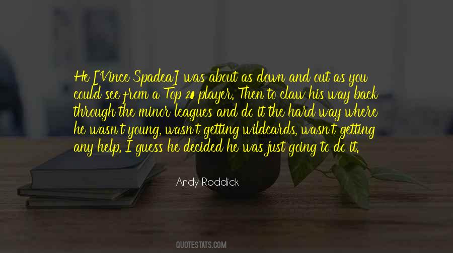 Andy Roddick Quotes #1626947