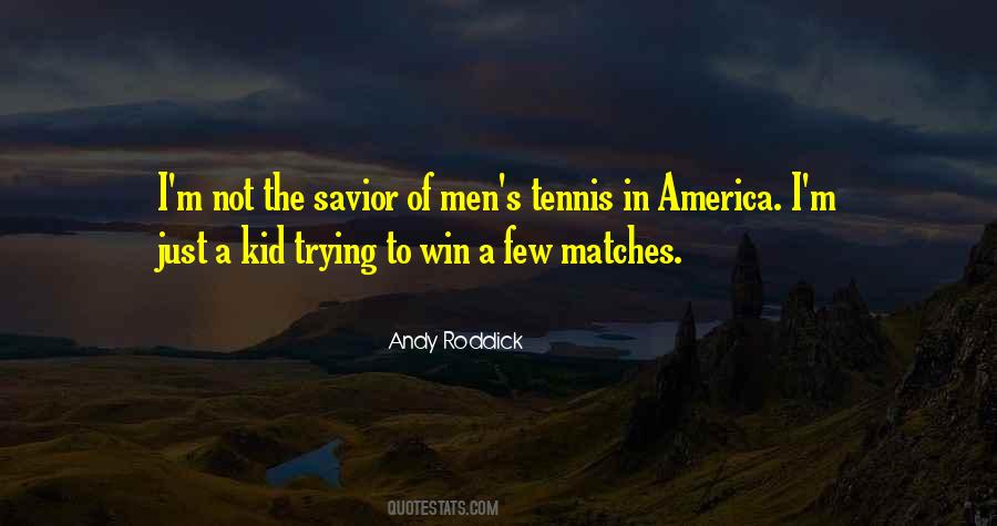 Andy Roddick Quotes #1645457