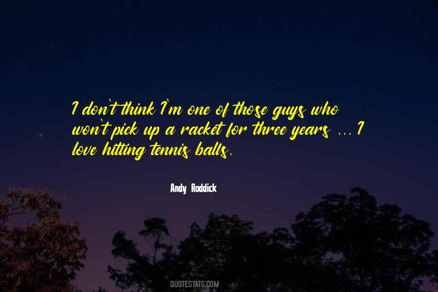 Andy Roddick Quotes #486415