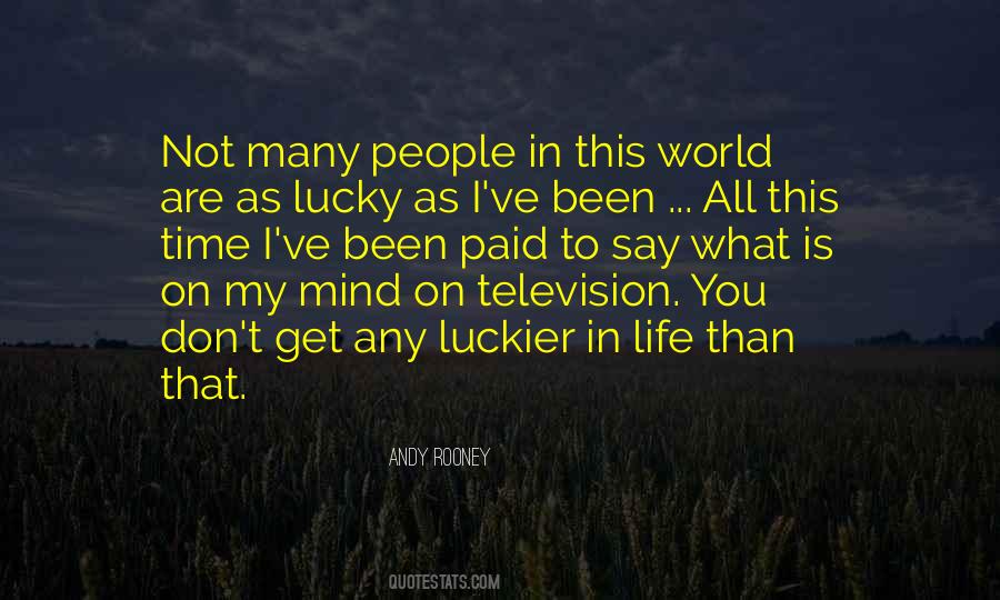 Andy Rooney Quotes #1415677