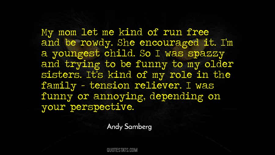 Andy Samberg Quotes #1421690