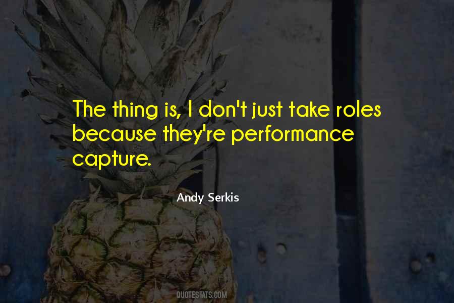 Andy Serkis Quotes #1236081