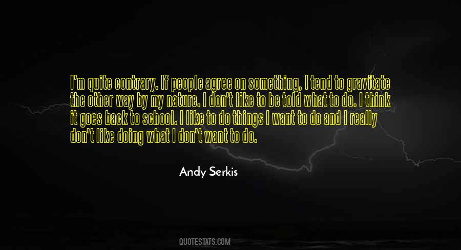 Andy Serkis Quotes #12559