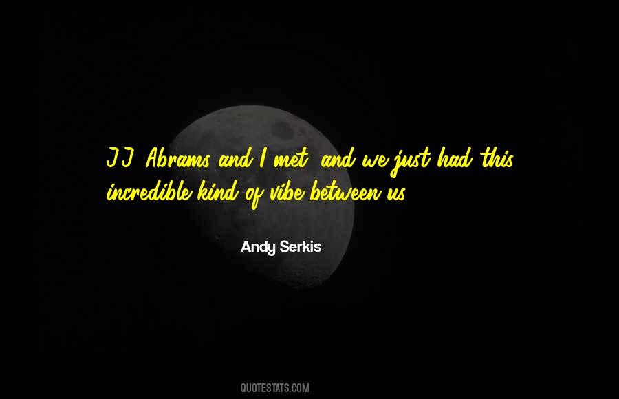 Andy Serkis Quotes #1734931