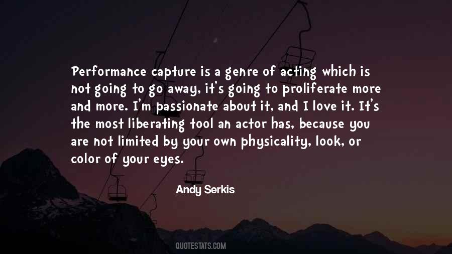 Andy Serkis Quotes #257756