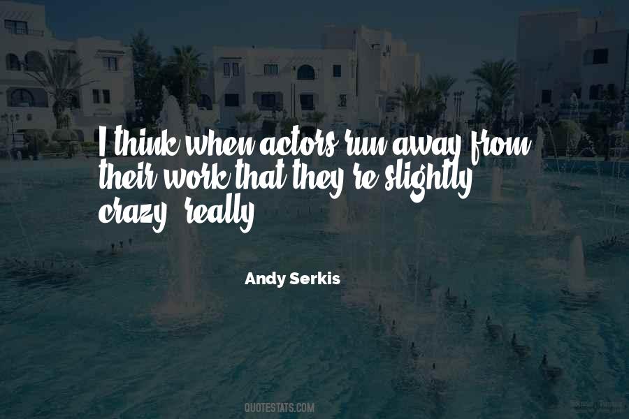 Andy Serkis Quotes #535150