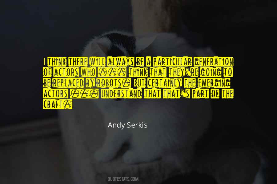 Andy Serkis Quotes #719439
