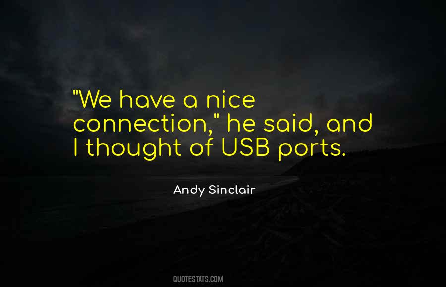 Andy Sinclair Quotes #1652129