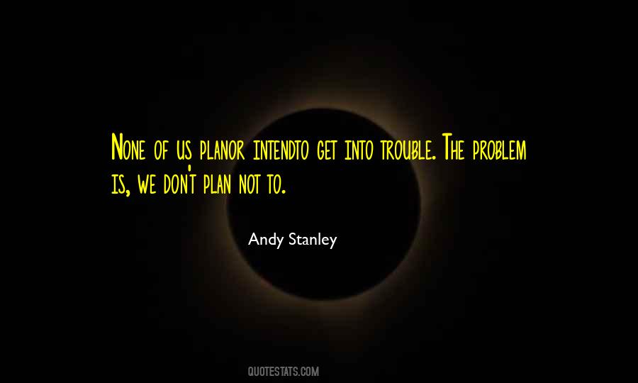 Andy Stanley Quotes #27549